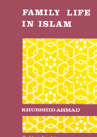 family-life-in-islam-khurshid-ahmad